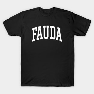 Fauda White Text College Style T-Shirt